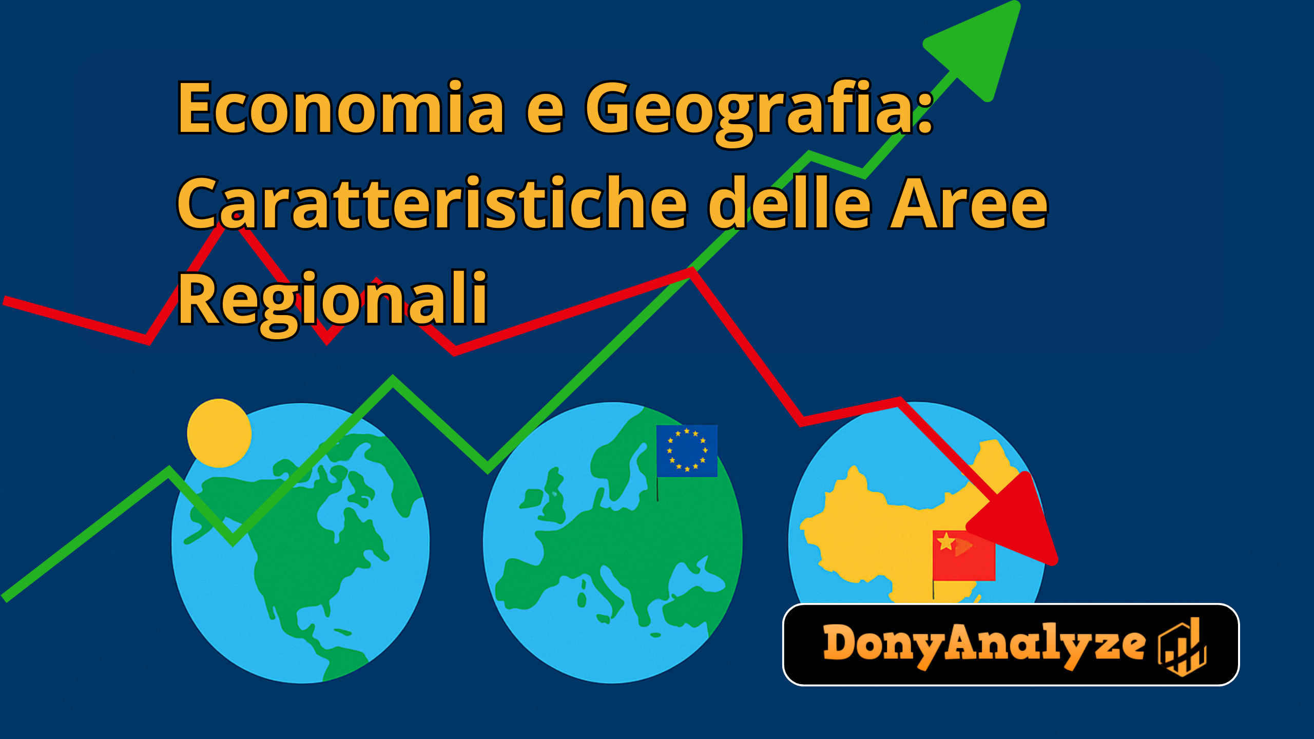 Economia e Geografia: Caratteristiche delle Aree Regionali